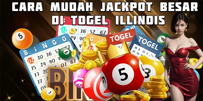 Cara Mudah Jackpot Besar di Togel Illinois